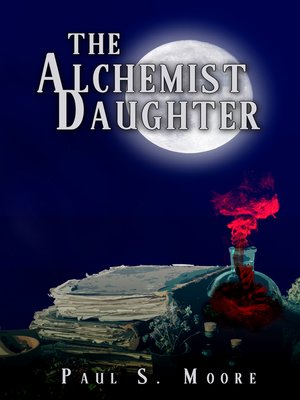 cover image of The Alchemist Daughter